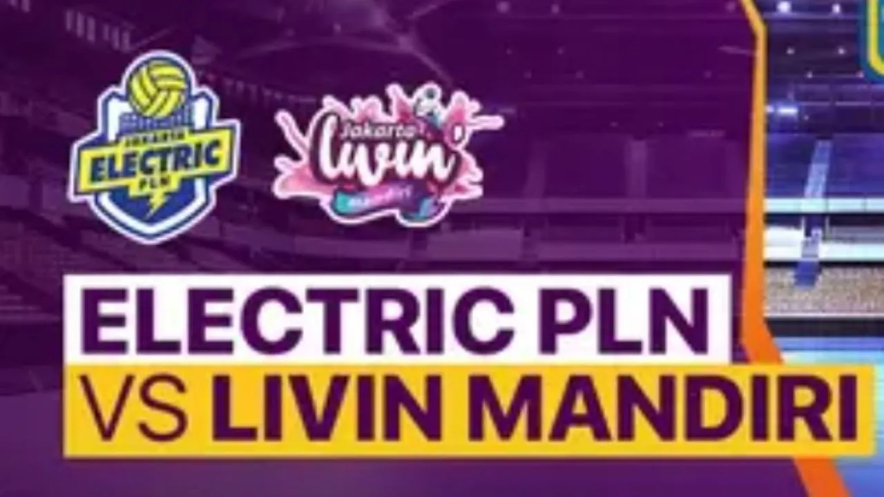 Link Live Streaming Elektrik PLN vs Livin Mandiri, Pukul 16.00 WIB