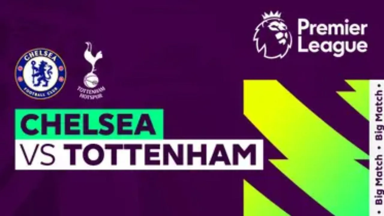 Link Live Streaming Chelsea vs Tottenham Hotspur, Pukul 01.30 WIB