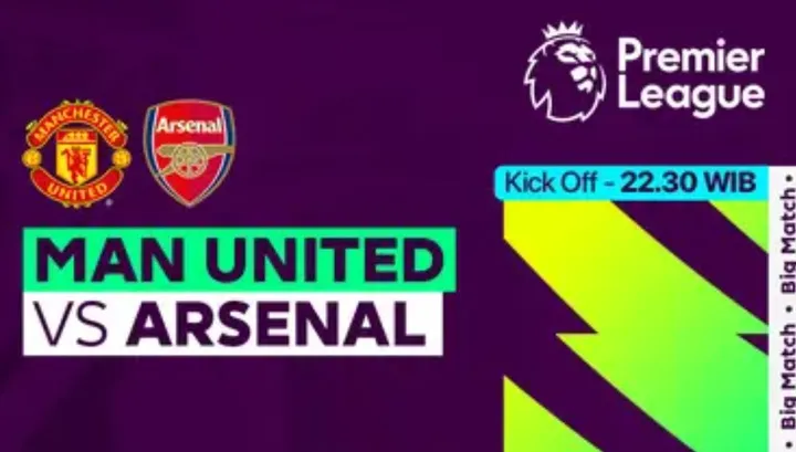 Man United menjamu Arsenal di Old Trafford, pada Minggu (12/5/2024) pukul 22.30 WIB.