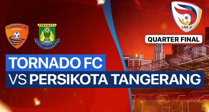 Tornado FC menghadapi Persikota Tangerang di laga terakhir babak 8 besar Liga 3 2023/2024, Senin (3/6/2024).