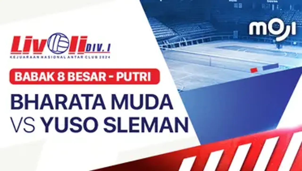 Link Live Streaming 8 Besar Livoli Divisi 1 Putri: Bharata vs Yuso