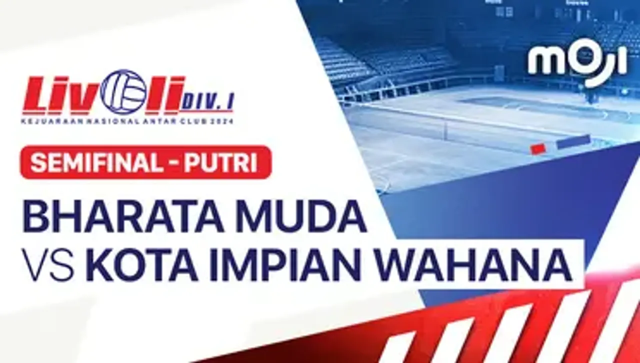 Link Live Streaming Bharata vs Wahana di Semifinal Livoli Divisi 1