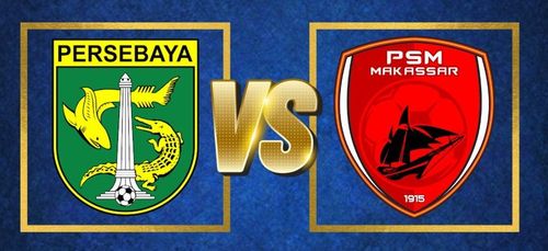 Persebaya vs PSM