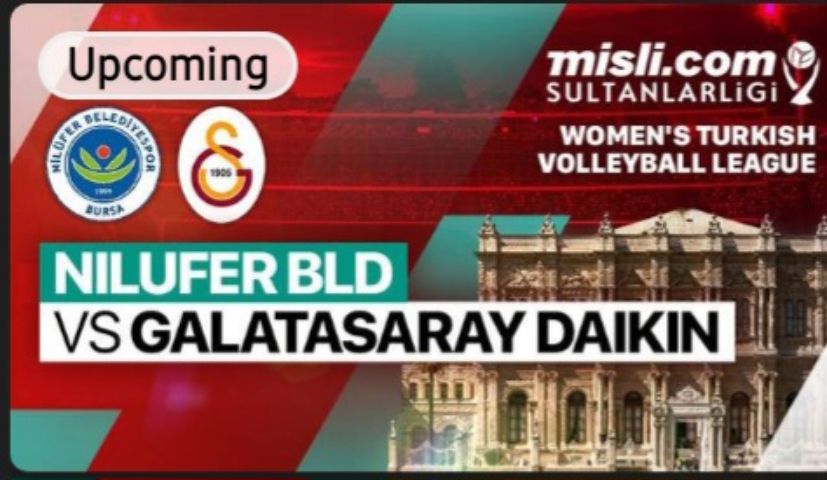 Jadwal Liga Voli Turki Sultanlar Ligi 15 Oktober: Nilufer Bid vs Galatasaray 